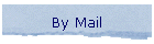 By Mail